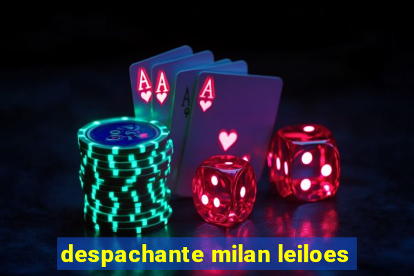 despachante milan leiloes